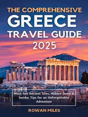cover image of The Comprehensive Greece Travel Guide 2025